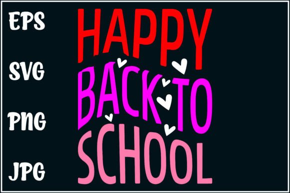 Happy Back to School Student Shirt Design