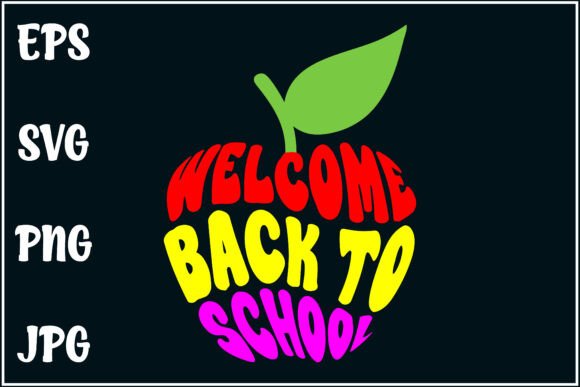 Welcome Back to School, Teacher Shirt: A Versatile Design for Educators and Creators